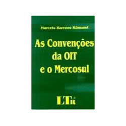 Livro - Convençoes da Oit e o Mercosul