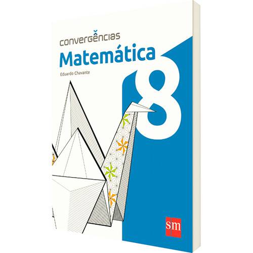 Livro - Convergências: Matemática 8º Ano