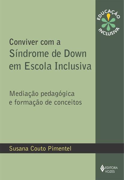 Livro - Conviver com a Síndrome de Down em Escola Inclusiva