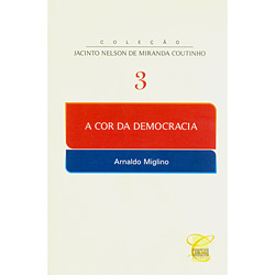 Livro - Cor da Democracia, a - Vol. 3