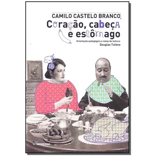 Livro - Coracao, Cabeca e Estomago - (5822)