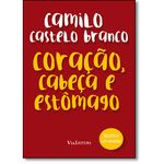 Livro - Coração, Cabeça e Estômago - Coleção Biblioteca Luso-brasileira