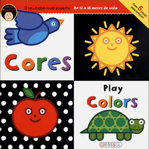 Livro - Cores: de 12 a 18 Meses - Coleção Bebê Esperto
