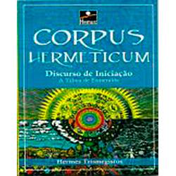 Tudo sobre 'Livro - Corpus Hermeticum: Discurso de Iniciação - a Tábua'