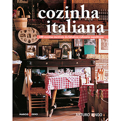 Livro - Cozinha Italiana - 100 Receitas Incríveis da Fabulosa Culinária Napolitana