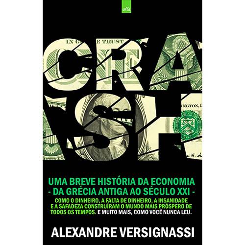 Livro - Crash!: uma Breve História da Economia - da Grécia Antiga ao Século XXI