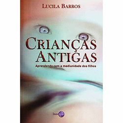 Livro - Crianças Antigas