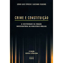 Livro - Crime e Constituição: a Legitimidade da Função Investigatória do Ministério Público