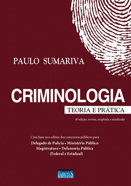 Livro - Criminologia - Teoria e Prática
