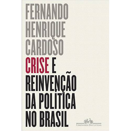 Tudo sobre 'Livro - Crise e Reinvenção da Política no Brasil'