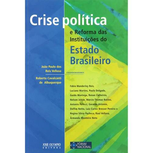 Tudo sobre 'Livro - Crise Política e Reforma das Instituições do Estado Brasileiro'