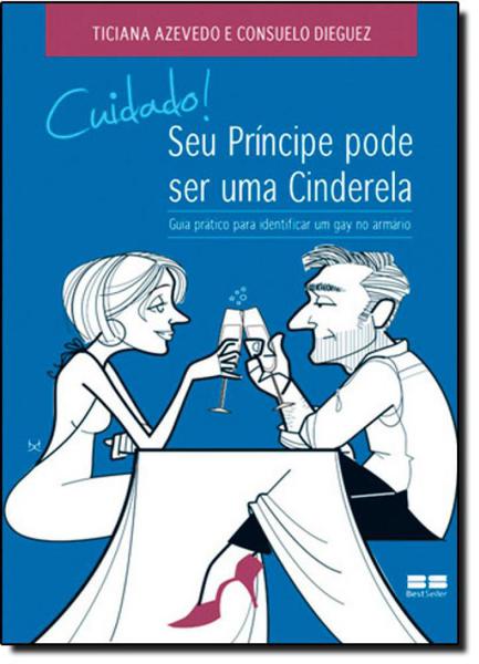 Livro - Cuidado! Seu Príncipe Pode Ser uma Cinderela