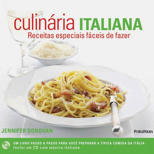 Tudo sobre 'Livro - Culinária Italiana - Receitas Especiais Fáceis de Fazer'