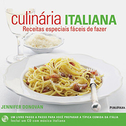 Livro - Culinária Italiana - Receitas Especiais Fáceis de Fazer