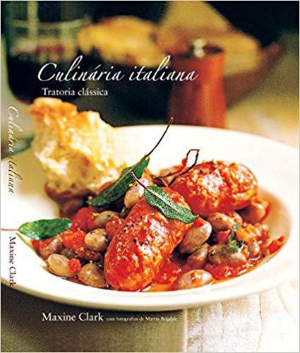 Livro - Culinária Italiana - Tratoria Clássica
