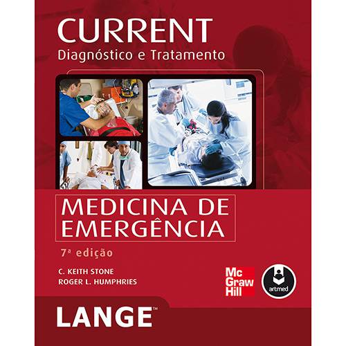 Tudo sobre 'Livro - Current Diagnóstico e Tratamento: Medicina de Emergência'
