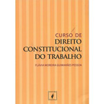 Livro - Curso de Direito Constitucional do Trabalho