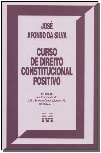 Livro - Curso de Direito Constitucional Positivo - 41 Ed./2018
