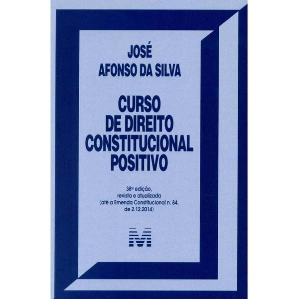 Livro - Curso de Direito Constitucional Positivo - 38 Ed./2015