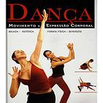 Livro - Dança: Movimento & Expressão Corporal