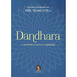 Livro - Dandhara: a Via Entre a Culpa e a Liberdade