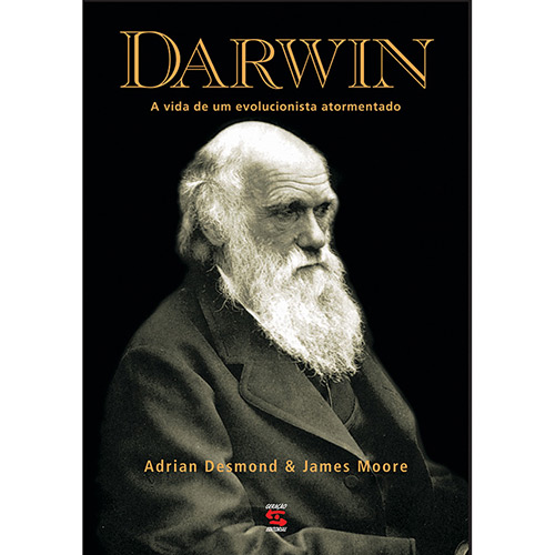 Livro - Darwin - a Vida de um Evolucionista Atormentado