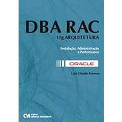 Livro - DBA RAC - 11g Arquitetura - Instalação, Administração e Performance