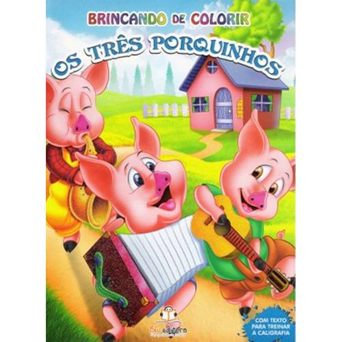 Tudo sobre 'Livro de Colorir Infantil - Brincando de Colorir os Três Porquinhos - 1ª Edição'