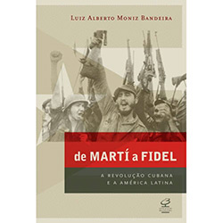 Livro - de Marti a Fidel: a Revolução Cubana e a América Latina