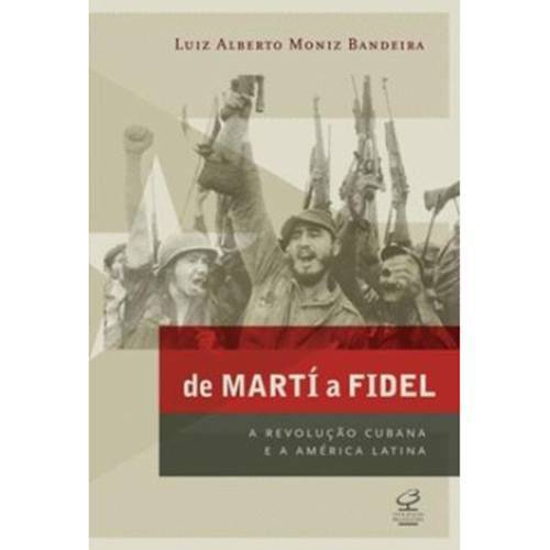 Tudo sobre 'Livro - de Martí a Fidel'