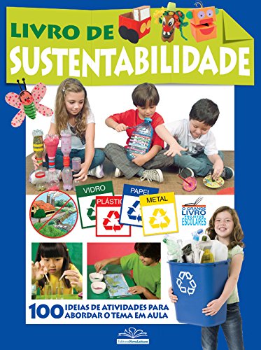 Livro de Sustentabilidade (O Grande Livro Projetos Escolares)