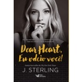 Livro - Dear Heart, Eu Odeio Você!