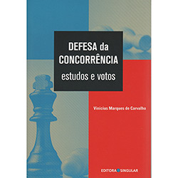 Livro - Defesa da Concorrência: Estudos e Votos
