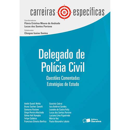 Livro - Delegado de Polícia Civil: Questões Comentadas - Coleção Carreiras Específicas