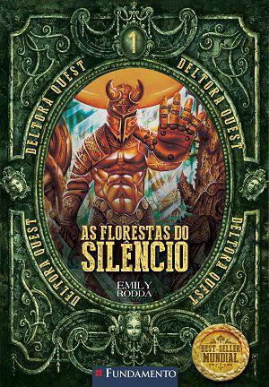 Livro - Deltora Quest 1.1 - as Florestas do Silencio - 2ª Edição