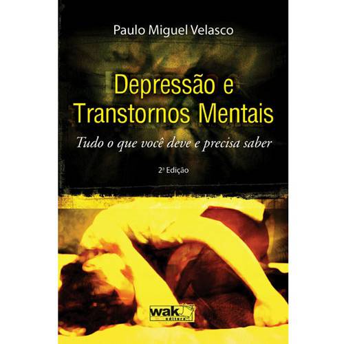 Tudo sobre 'Livro - Depressão e Transtornos Mentais'