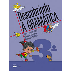 Livro - Descobrindo a Gramática - 3º Ano