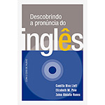 Livro - Descobrindo a Pronúncia do Inglês - com 2 CDs de Áudio