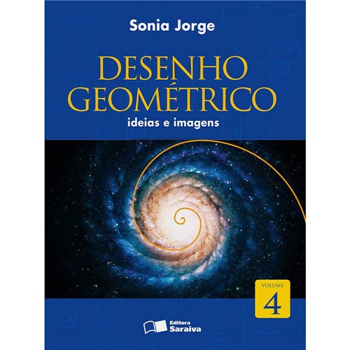 Livro - Desenho Geométrico: Ideias e Imagens - Volume 4