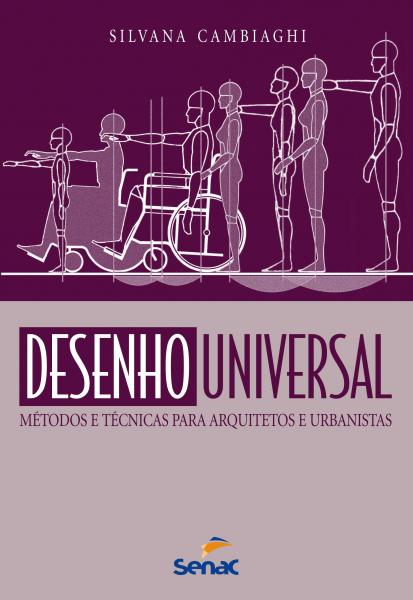 Livro - Desenho Universal - Métodos e Tecnicas para Arquitetos e Urbanistas