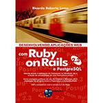 Tudo sobre 'Livro - Desenvolvendo Aplicações Web com Ruby On Rails 2.3 e PostgreSQL'