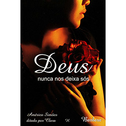 Livro - Deus Nunca Nos Deixa Sós