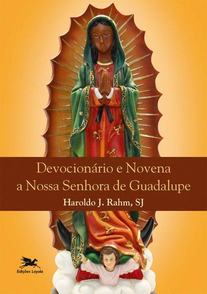 Livro - Devocionário e Novena a Nossa Senhora de Guadalupe