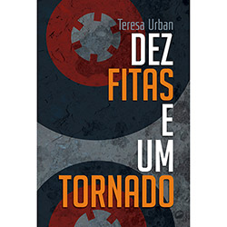Livro - Dez Fitas e um Tornado