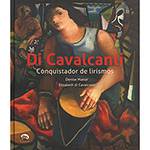 Tudo sobre 'Livro - Di Cavalcanti: Conquistador de Lirismos'