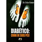 Livro - Diabético: Cuide de Seus Pés!