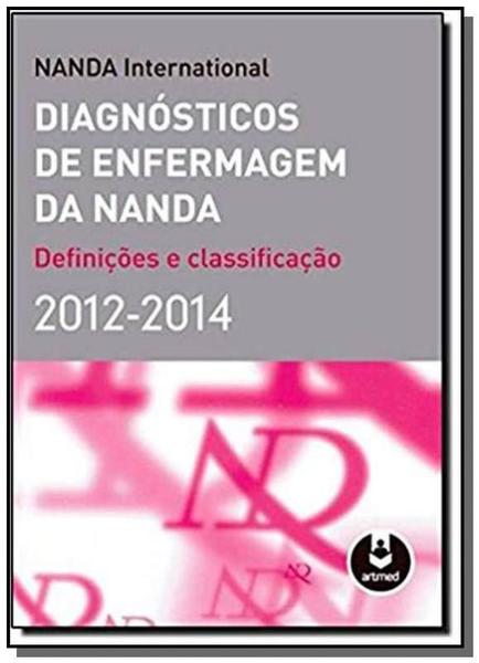 Livro - Diagnosticos de Enfermagem da Nanda 2012-2014 *