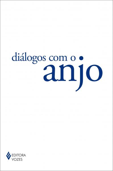 Livro - Diálogos com o Anjo