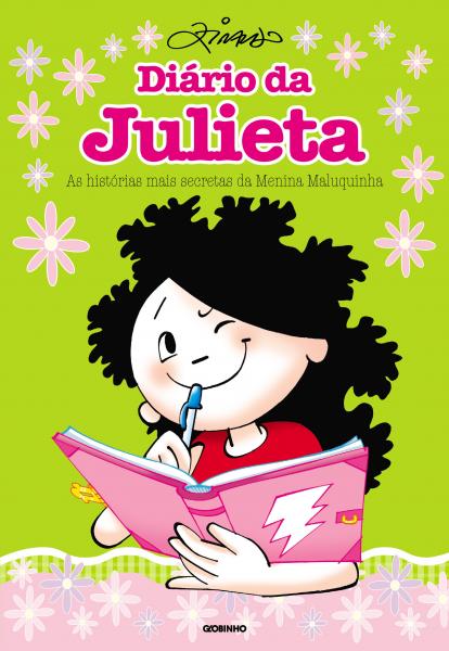 Livro - Diário da Julieta - as Histórias Mais Secretas da Menina Maluquinha