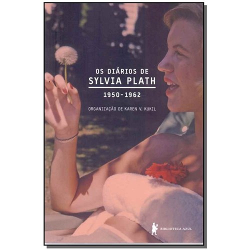 Livro - Diarios de Sylvia Plath, os - 1950-1962